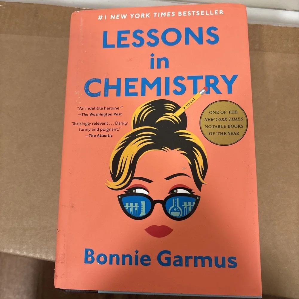 Lessons in Chemistry: Novel Hardcover Bonnie Garmus